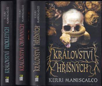 Království prohnilých, 1. - 3. díl : Království hříšných + Království prokletých + Království obávaných - Kerri Maniscalco, Kerri Maniscalco, Kerri Maniscalco, Kerri Maniscalco (2022, Dobrovský s.r.o) - ID: 835035