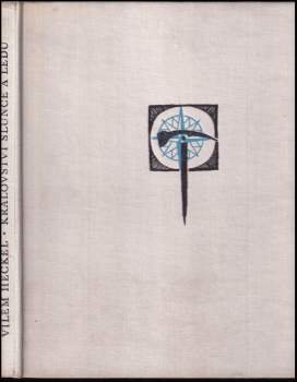 Vilém Heckel: Království slunce a ledu