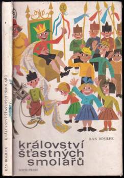 Království šťastných smolařů