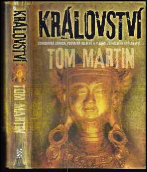 Tom Martin: Království