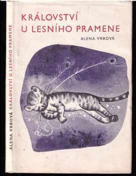 Alena Vrbová: Království u Lesního pramene