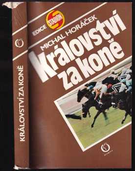 Království za koně - Michal Horáček (1983, Olympia) - ID: 1746223
