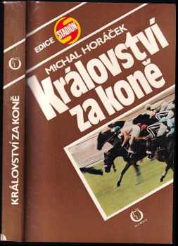Království za koně - Michal Horáček (1983, Olympia) - ID: 678193