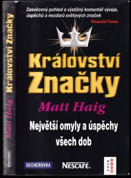 Království značky : [největší omyly a úspěchy všech dob]