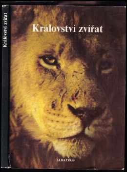 Království zvířat : pro čtenáře od 12 let - Mitchell Beazley (1983, Albatros) - ID: 436412