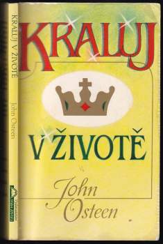 John Osteen: Kraluj v životě