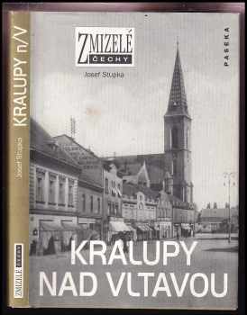 Josef Stupka: Kralupy nad Vltavou