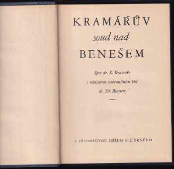 Karel Kramář: Kramářův soud nad Benešem