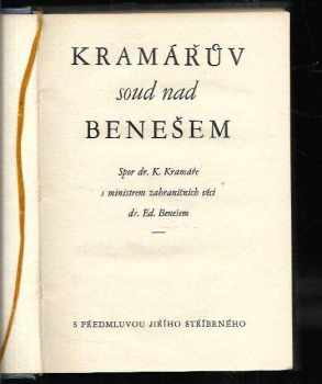 Karel Kramář: Kramářův soud nad Benešem
