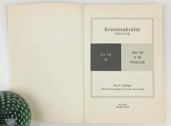 John E Upledger: Kraniosakrální terapie