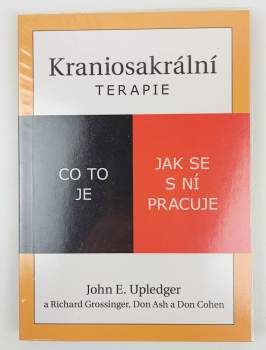 John E Upledger: Kraniosakrální terapie
