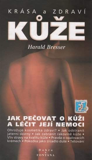 Harald Bresser: Krása a zdraví kůže