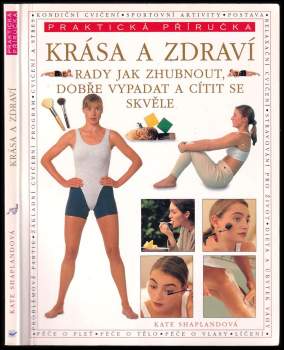 Kate Shapland: Krása a zdraví za 21 dnů
