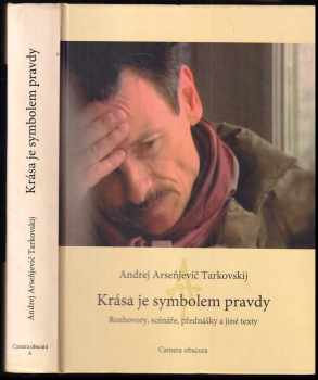 Andrej Arsen'jevič Tarkovskij: Krása je symbolem pravdy