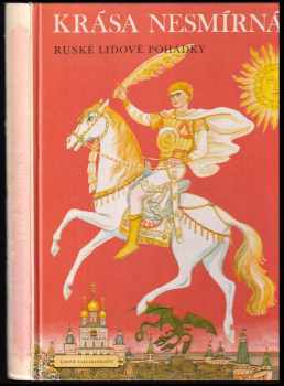 Irina Valer'janovna Karnauchova: Krása nesmírná