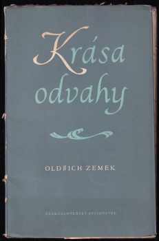 Oldřich Zemek: Krása odvahy PODPIS