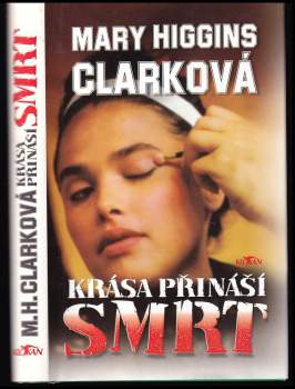 Mary Higgins Clark: Krása přináší smrt