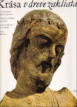 Krása v dreve zakliata