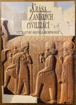 Krása zaniklých civilizací