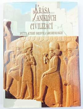 Krása zaniklých civilizací