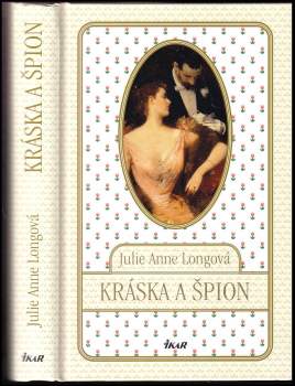 Julie-Anne Long: Kráska a špion