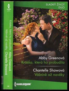 Kráska, která ho probudila; Vášnivě až navěky