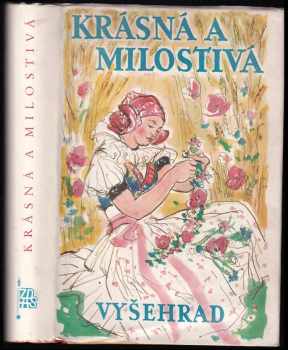 Krásná a milostivá