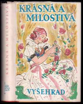 Krásná a milostivá
