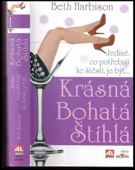 Elizabeth M Harbison: Krásná, bohatá, štíhlá
