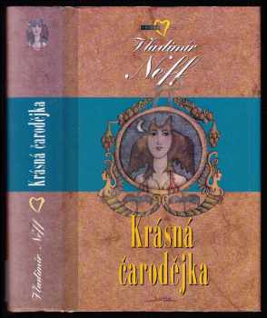 Vladimír Neff: Krásná čarodějka - další příběhy Petra Kukaně z Kukaně