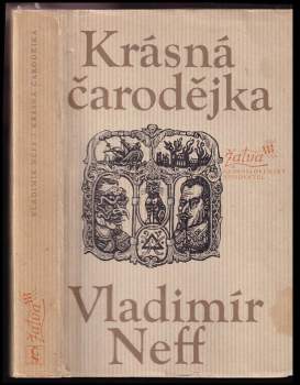 Vladimír Neff: Krásná čarodějka