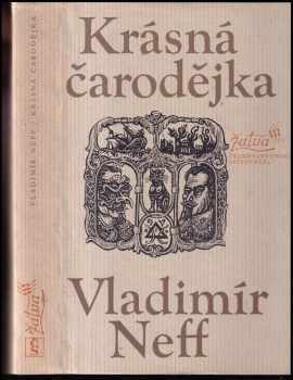 Krásná čarodějka - Vladimír Neff (1980, Československý spisovatel) - ID: 66209