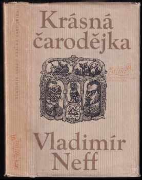 Krásná čarodějka - Vladimír Neff (1980, Československý spisovatel) - ID: 831333