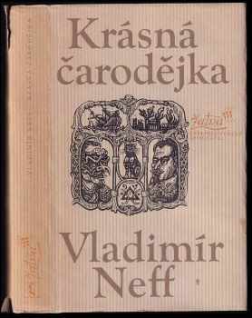 Krásná čarodějka - Vladimír Neff (1980, Československý spisovatel) - ID: 755317