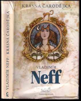 Vladimír Neff: Krásná čarodějka