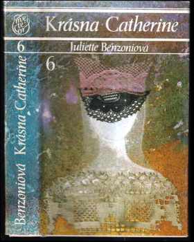 Krásna Catherine 6 : 6 - Pasca na Catherine - Juliette Benzoni (1992, Tatran) - ID: 424825