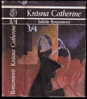 Juliette Benzoni: Krásna Catherine