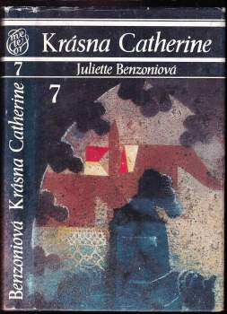 Juliette Benzoni: Krásna Catherine