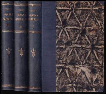Krásná Gabriela I - III, KOMPLET