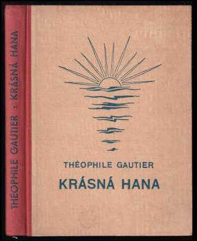 Théophile Gautier: Krásná Hana