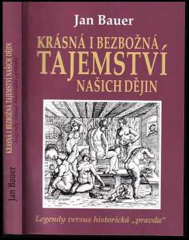 Krásná i bezbožná tajemství našich dějin