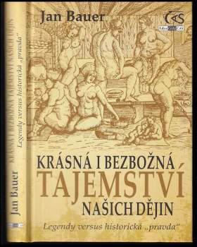 Krásná i bezbožná tajemství našich dějin