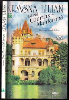 Hedwig Courths-Mahler: Krásná Lilian