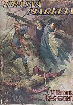 H. Rider Haggard: Krásná Marketa