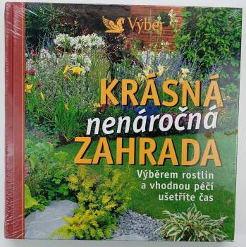 Krásná nenáročná zahrada