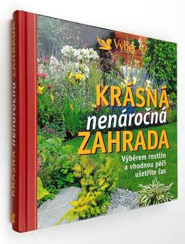 Krásná nenáročná zahrada