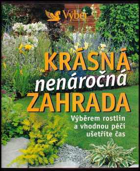 Krásná nenáročná zahrada