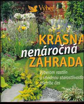 Krásná nenáročná zahrada