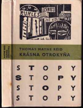 Mayne-Reid: Krásna otrokyňa