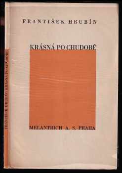 František Hrubín: Krásná po chudobě